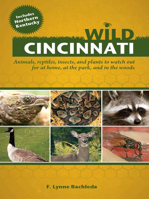 Title details for Wild Cincinnati by F. Lynne Bachleda - Available